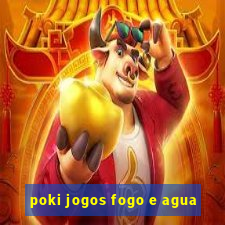 poki jogos fogo e agua